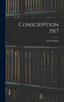 Conscription 1917