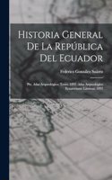 Historia General De La República Del Ecuador