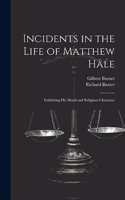 Incidents in the Life of Matthew Hale