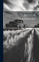Motor Transport; Volume 3