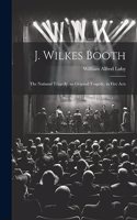 J. Wilkes Booth