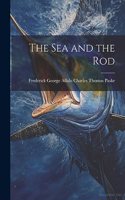 Sea and the Rod