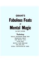 Grant's Fabulous Feats of Mental Magic