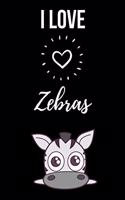 I Love Zebras