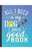 All I Need Is My Dog And A Good Book: School Planner 2019-2020 German Shorthair Pointer Dog