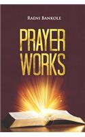 Prayer Works