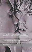 Black Love Because