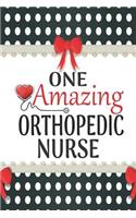 One Amazing Orthopedic Nurse