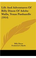 Life And Adventures Of Billy Dixon Of Adobe Walls, Texas Panhandle (1914)