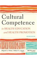 Cultural Competence in Health Education and Health Promotion