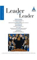 Leader to Leader (Ltl), Volume 81, Summer 2016