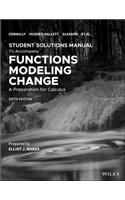 Functions Modeling Change: A Preparation for Calculus, 6e Student Solutions Manual