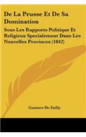 De La Prusse Et De Sa Domination