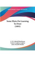 Some Hints On Learning To Draw (1893)