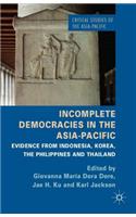 Incomplete Democracies in the Asia-Pacific