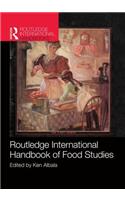 Routledge International Handbook of Food Studies