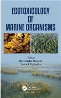 Ecotoxicology of Marine Organisms