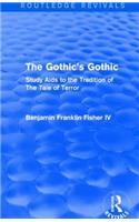 The Gothic's Gothic (Routledge Revivals)