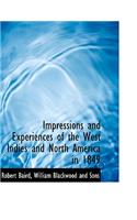 Impressions and Experiences of the West Indies and North America in 1849