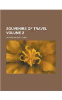 Souvenirs of Travel Volume 2: (English)