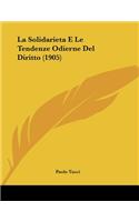 La Solidarieta E Le Tendenze Odierne Del Diritto (1905)