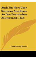 Auch Ein Wort Uber Sachsens Anschluss An Den Preusischen Zollverband (1833)