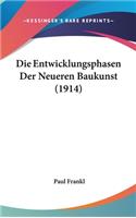 Die Entwicklungsphasen Der Neueren Baukunst (1914)