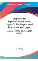 Proportional Representation Review, Organ of the Proportional Representation League