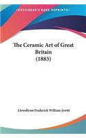 The Ceramic Art of Great Britain (1883)