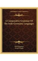 A Comparative Grammar of the Indo-Germanic Languages