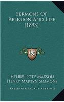 Sermons of Religion and Life (1893)