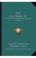 Old Whig V1