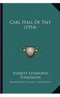 Carl Hall Of Tait (1914): (English)
