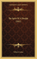 The Spirit Of A Disciple (1911)