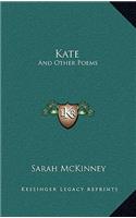 Kate: And Other Poems