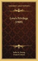 Love's Privilege (1909)