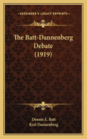 Batt-Dannenberg Debate (1919)