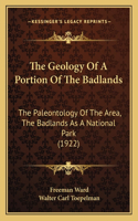 The Geology Of A Portion Of The Badlands