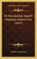 De Synecdochae Apud P. Papinium Statium Usu (1913)