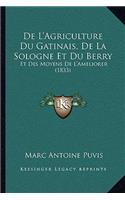De L'Agriculture Du Gatinais, De La Sologne Et Du Berry