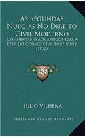 As Segundas Nupcias No Direito Civil Moderno