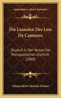Lusiaden Des Luis De Camoens