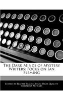 The Dark Minds of Mystery Writers: Focus on Ian Fleming(English)