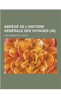 Abrege de L'Histoire Generale Des Voyages (26)