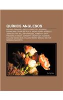 Quimics Anglesos: Michael Faraday, Joseph Priestley, Edward Frankland, Charles Percy Snow, Henry Moseley, John Dalton, William Crookes(Catalan)