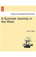 Summer Journey in the West.