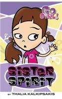 Go Girl! #3: Sister Spirit