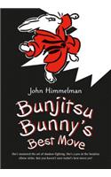 Bunjitsu Bunny's Best Move: (Bunjitsu Bunny)