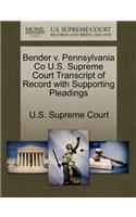 Bender V. Pennsylvania Co U.S. Supreme Court Transcript of Record with Supporting Pleadings