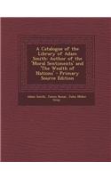 A Catalogue of the Library of Adam Smith
